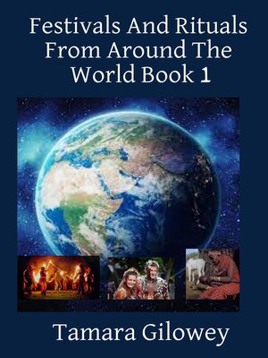 cover image of Festivals and Rituals From Around the World Book 1